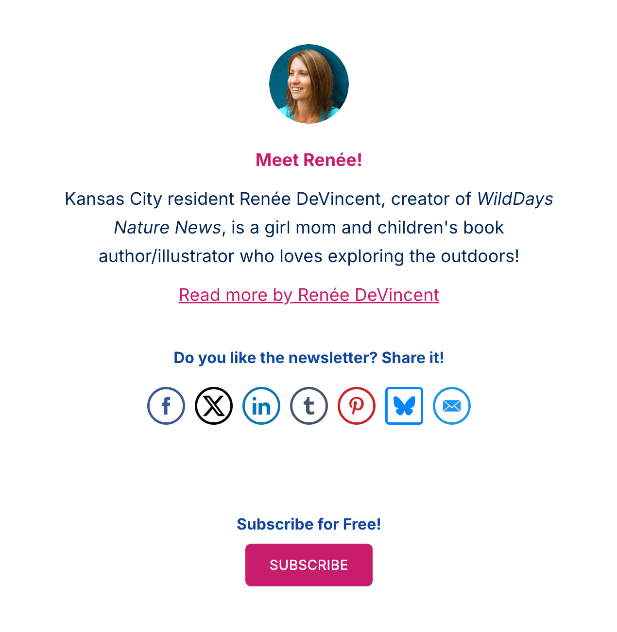 A profile of Renée DeVincent, a Kansas City resident and creator of WildDays Nature News, with a photo and links to her work.