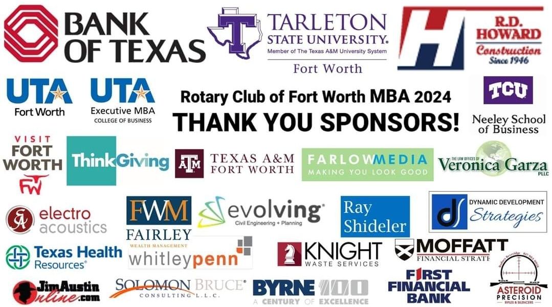 Sponsors' logos for Rotary Club of Fort Worth MBA 2024, including Bank of Texas, Tarleton State University, and TCU.