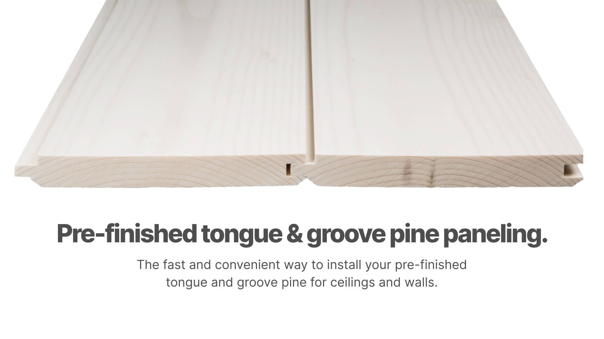 Ready pine tongue and groove