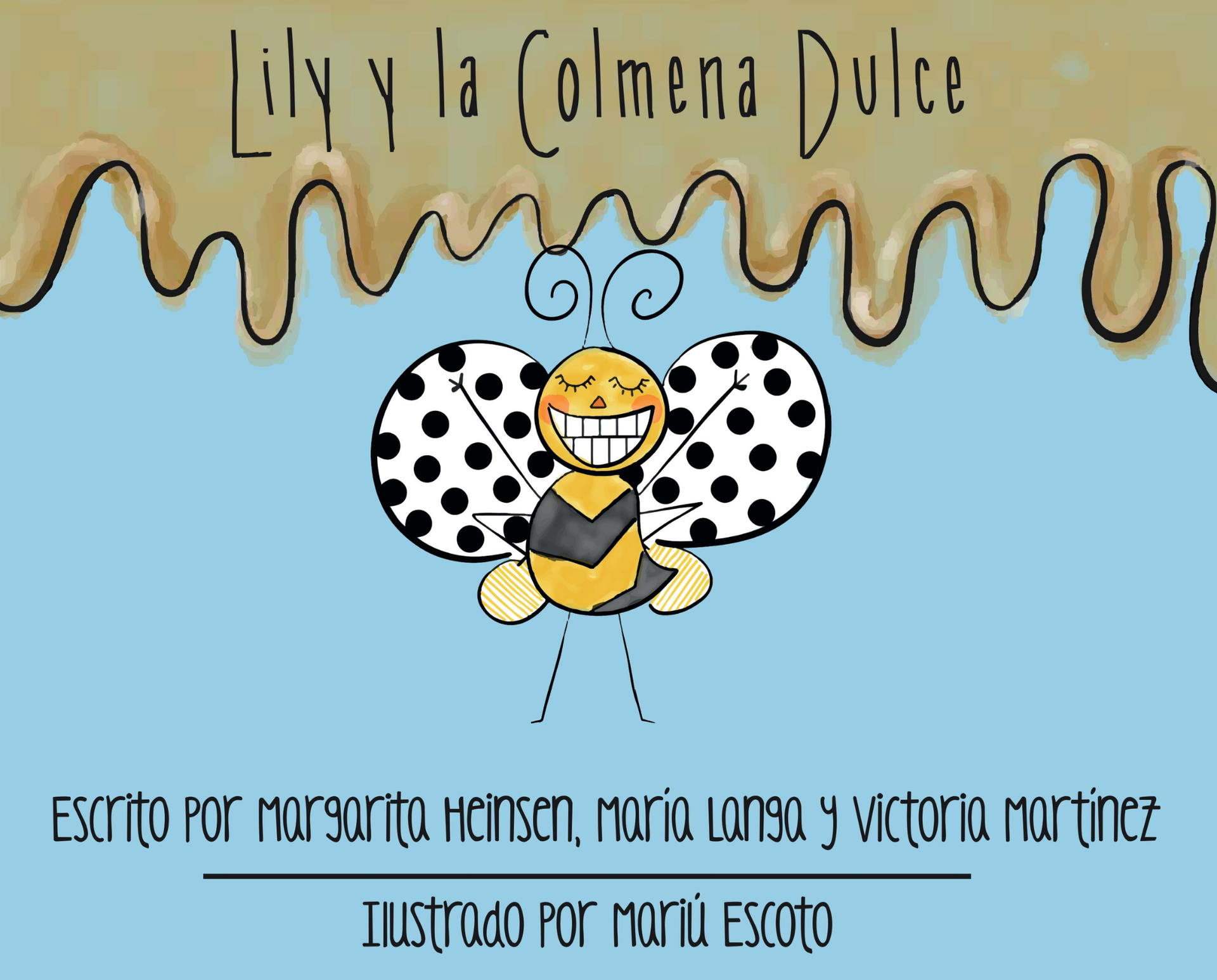 Cover art of a children's book titled "Lily y la Colmena Dulce". It features a smiling bee and text.