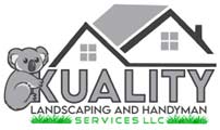 Kuality Landscaping & Handyman Services LLC