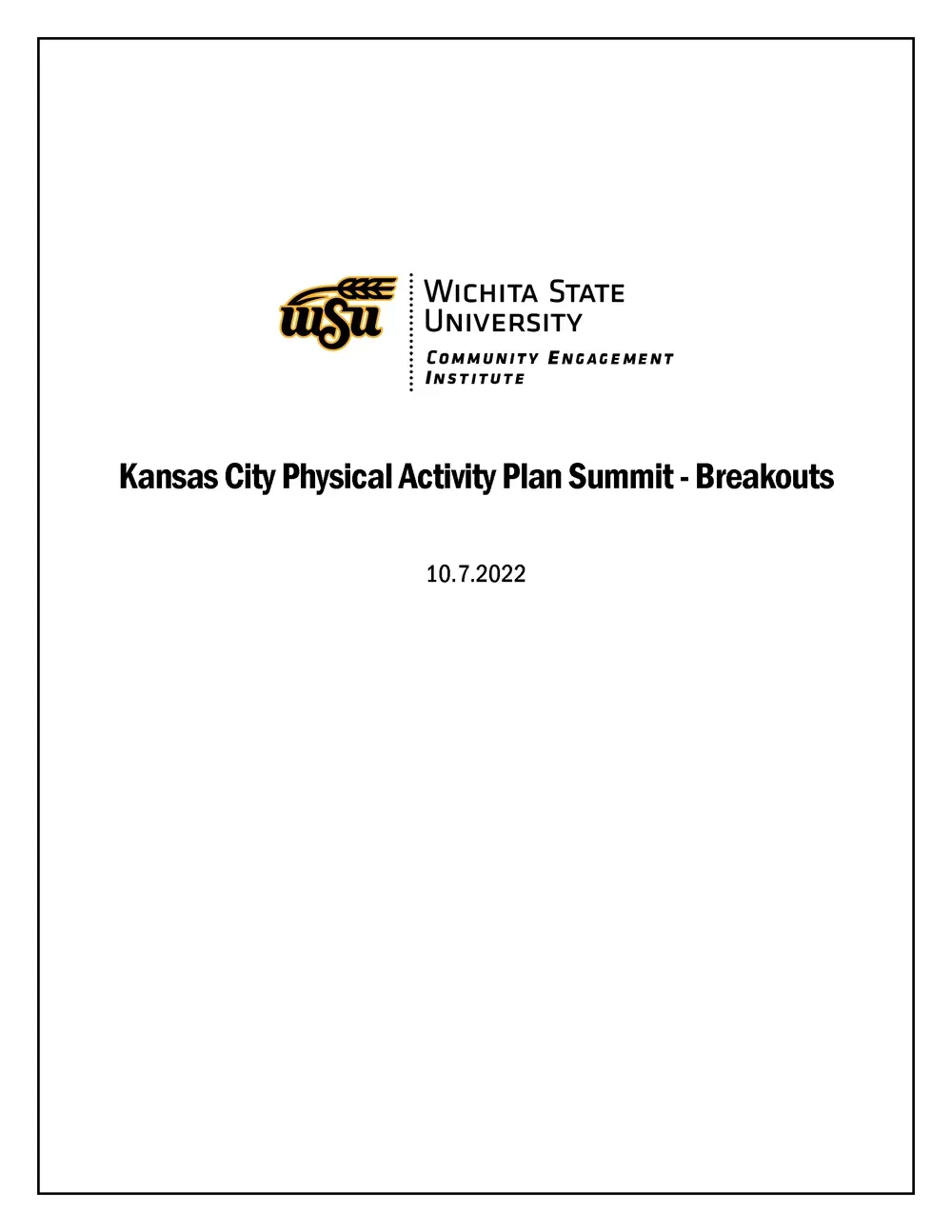 Wichita State University title page for Kansas City Physical Activity Plan Summit - Breakouts on 11.7.2022.
