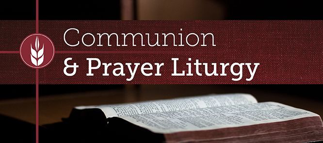 A bible is open to a page that says communion and prayer liturgy