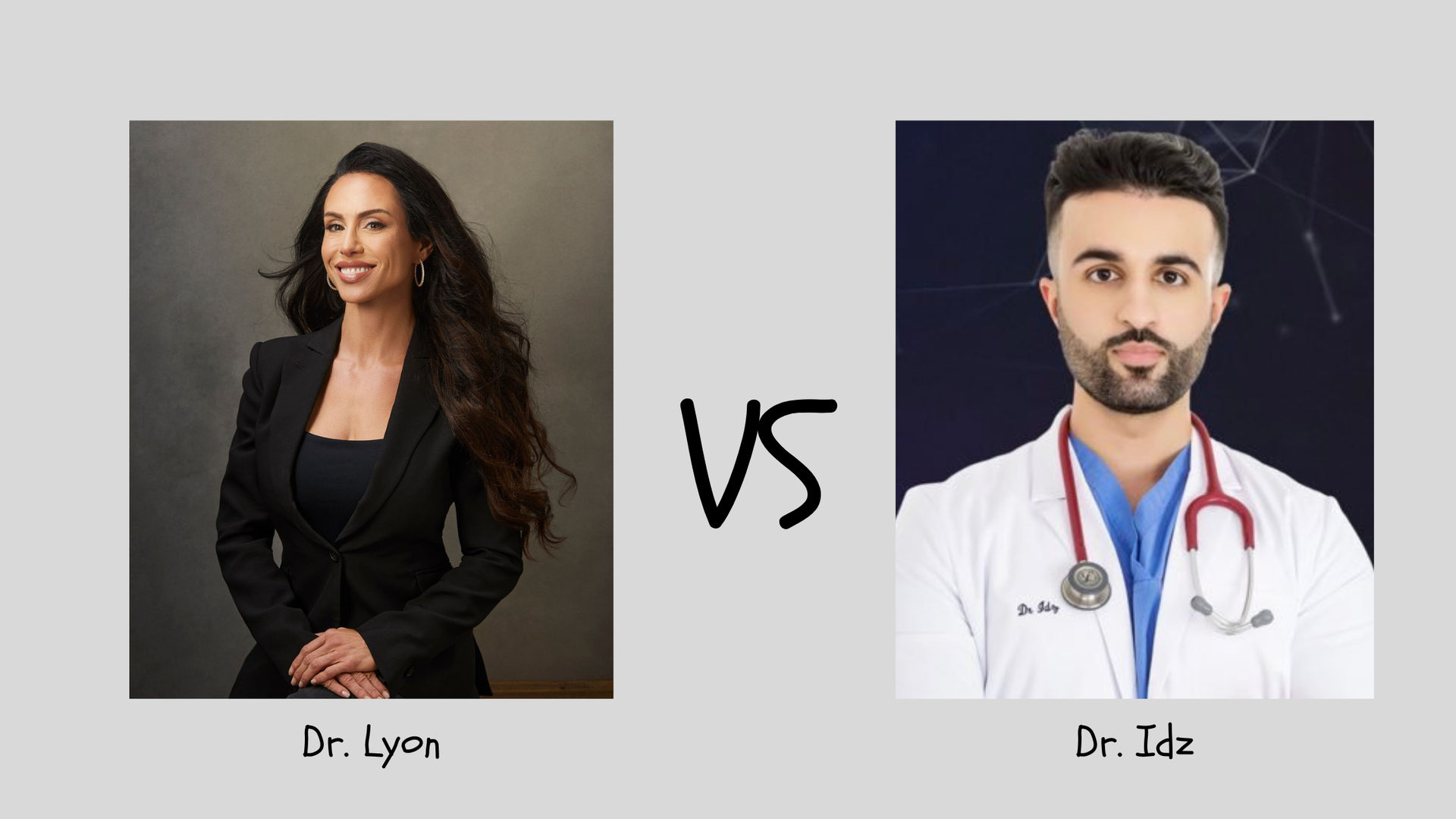 Two doctors face off: Dr. Lyon in a blazer and Dr. Idz in a lab coat with a stethoscope.