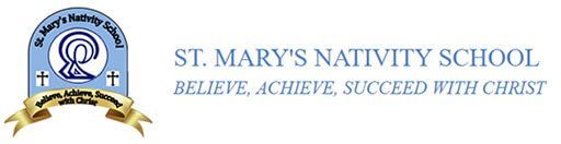 The logo for st. mary 's nativity school believe achieve succeed with christ