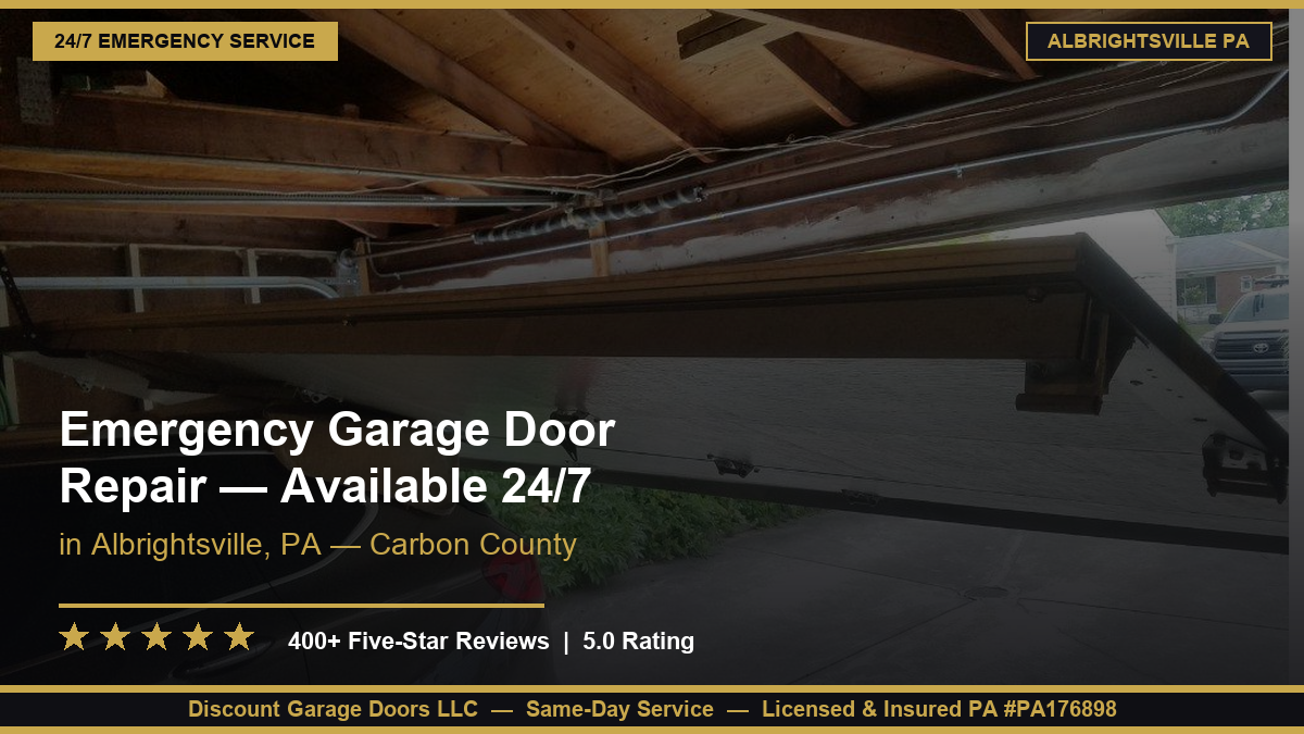 Emergency Garage Door Repair — Albrightsville, PA — Available 24/7