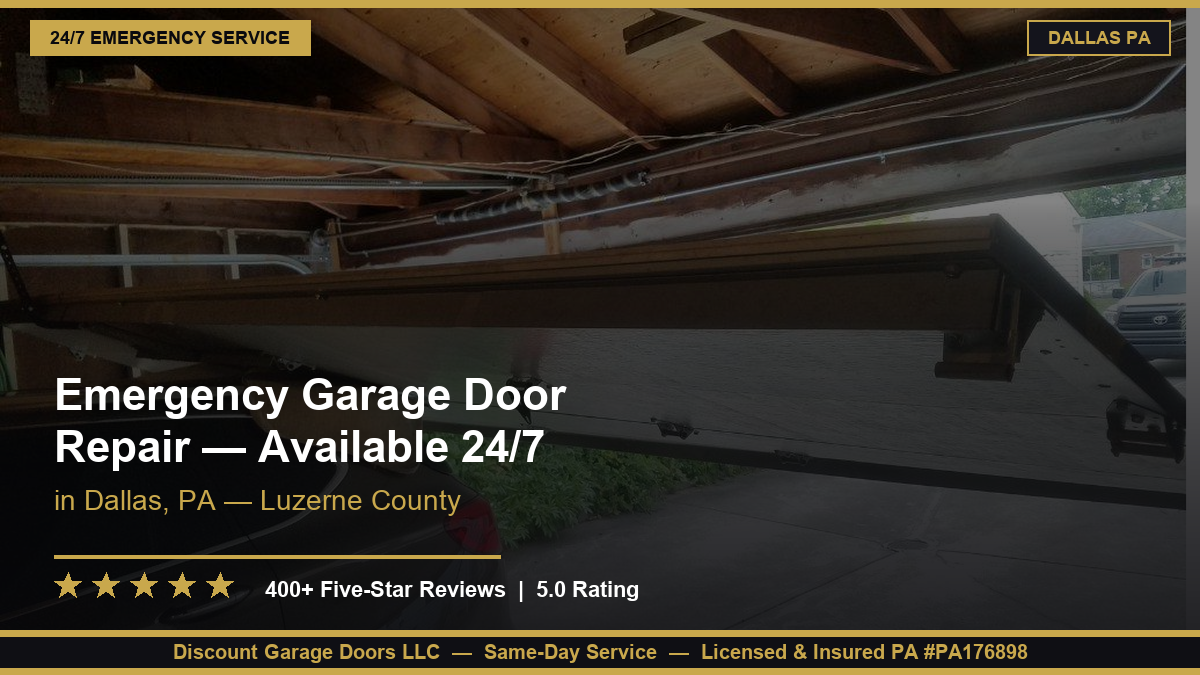 Emergency Garage Door Repair — Dallas, PA — Available 24/7