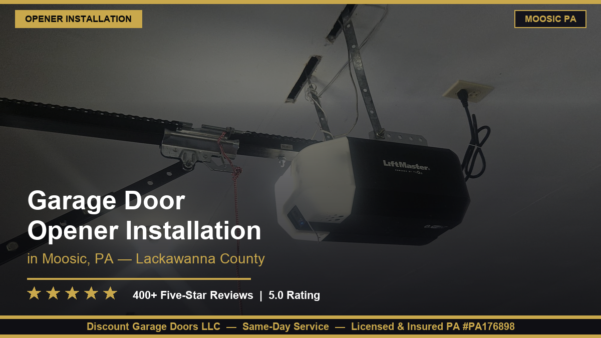 Garage Door Opener Installation — Moosic, PA