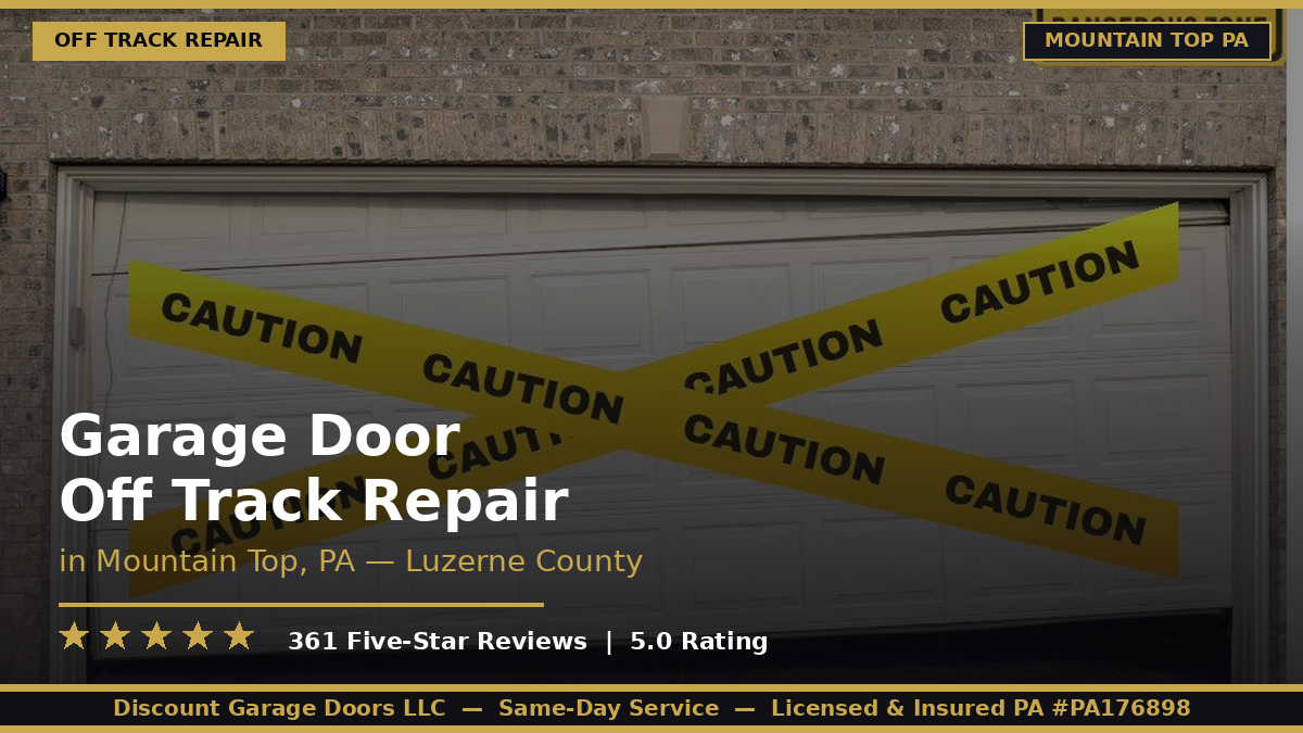 Garage Door Off Track Repair — Mountain Top, PA]