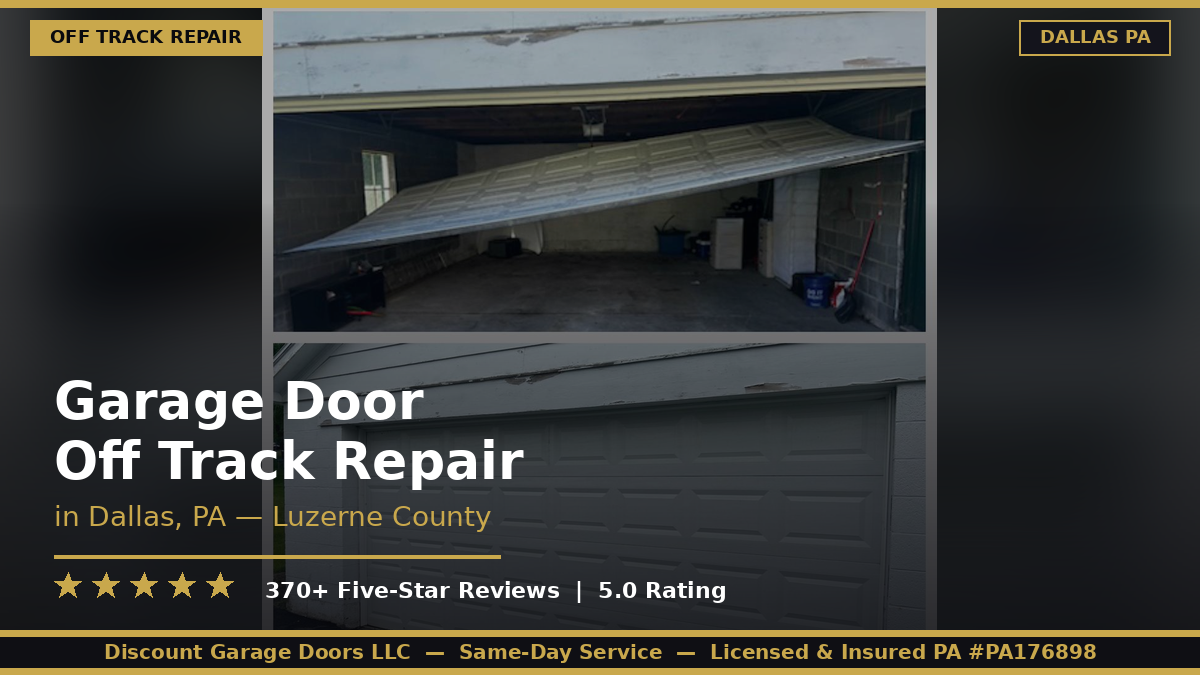 Garage Door Off Track Repair — Dallas, PA