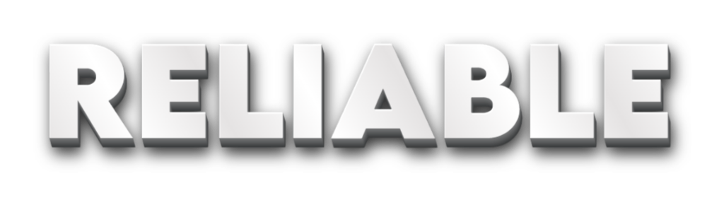 "Reliable" in white 3D letters with a shadow on a white background.