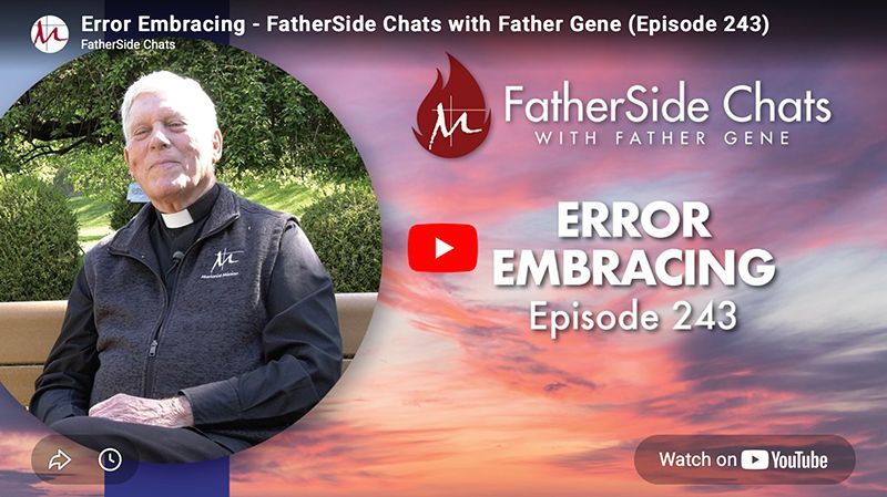 FatherSide Chats thumbnail with Father Gene seated and text “Error Embracing, Episode 243”