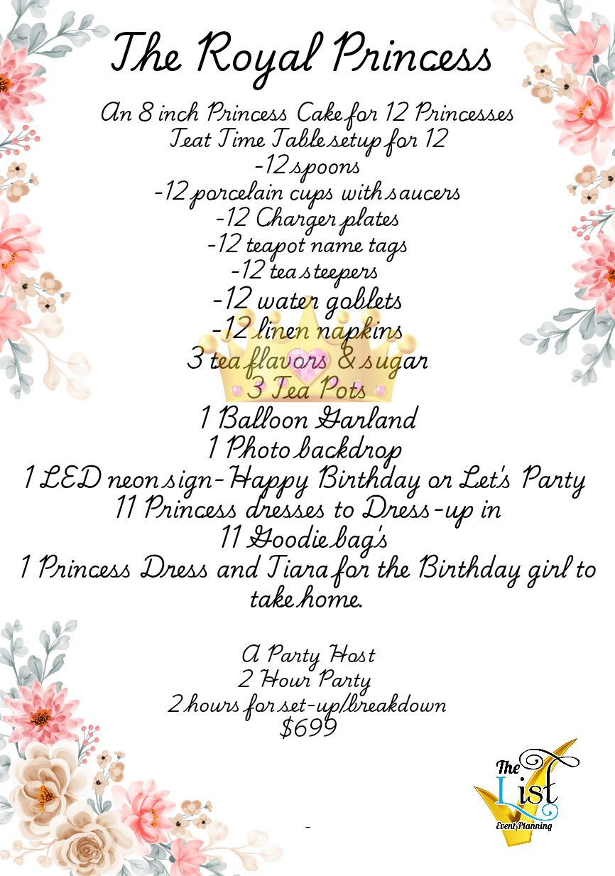 Princess party list: cake, table setup, dishes, decor, dresses, sign, party, breakdown, $99.