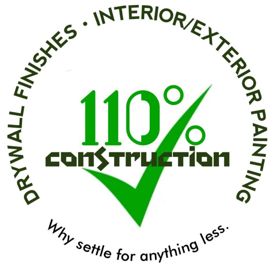Logo for 110% Construction: Green checkmark with text "110% Construction", drywall finishes, interior/exterior painting.
