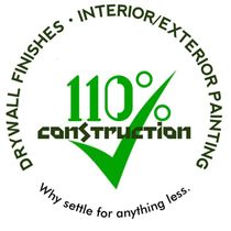 Logo for 110% Construction: Green checkmark with text "110% Construction", drywall finishes, interior/exterior painting.