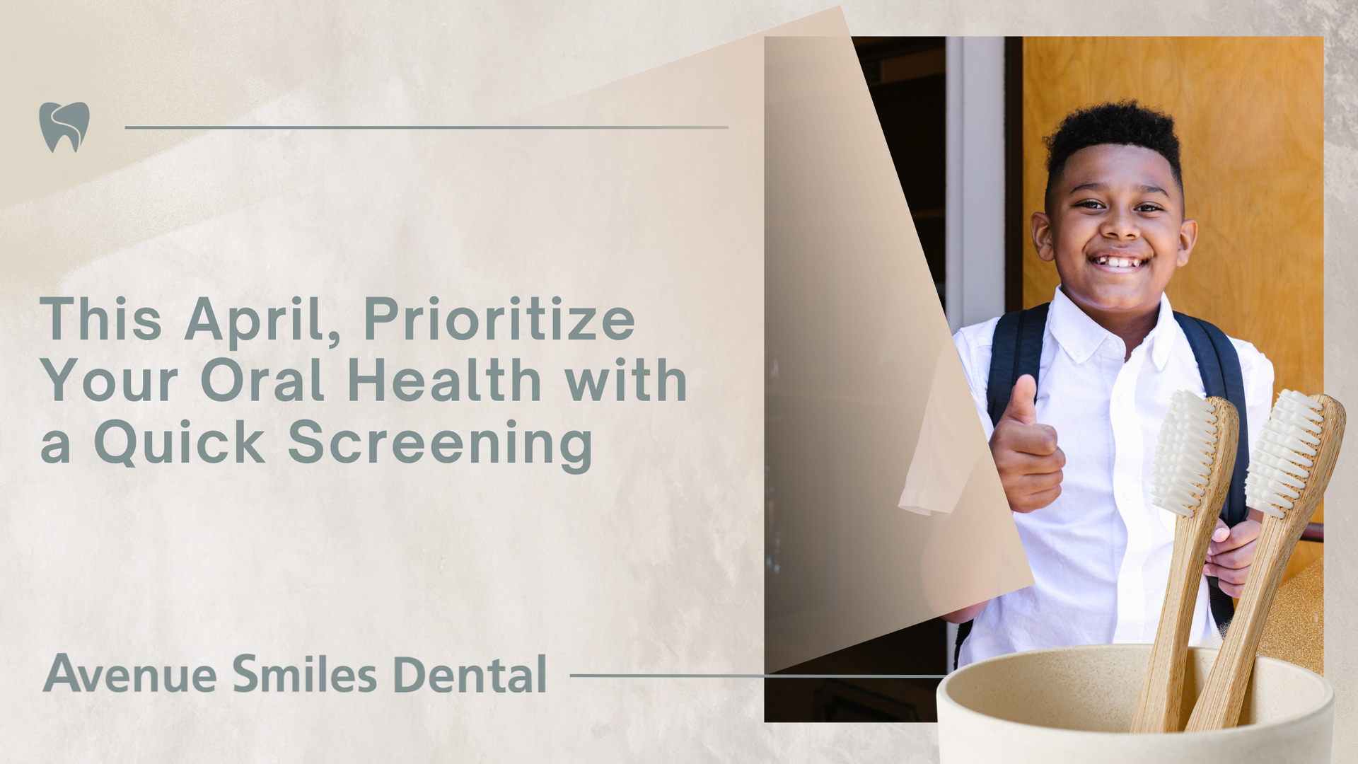 Smiling person holding toothbrushes with text encouraging oral health screenings.