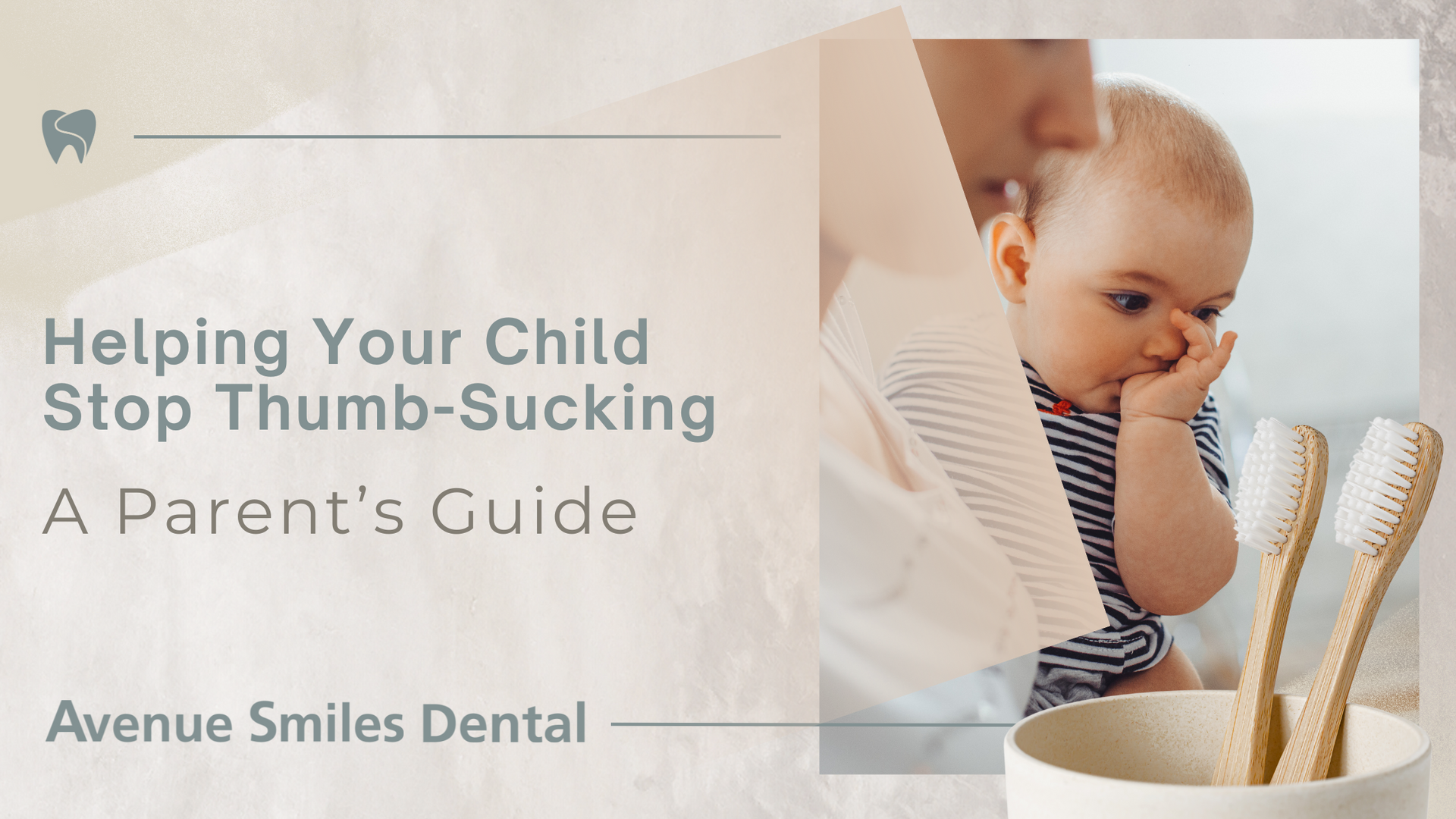 Parent comforting a baby who is sucking its thumb; guide on stopping thumb-sucking by Avenue Smiles Dental.