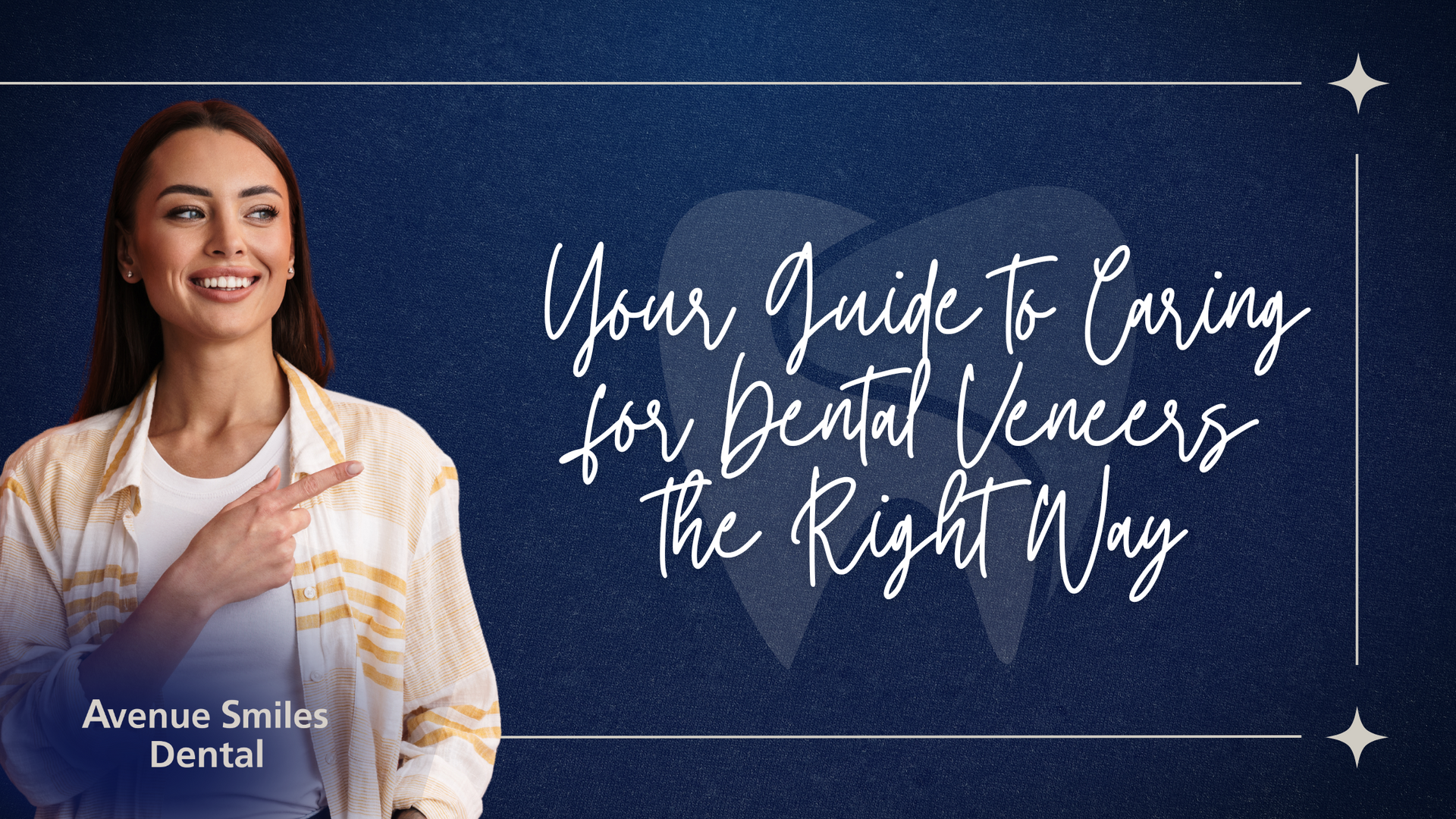 Woman pointing at text about dental veneer care. Blue background with a tooth graphic.