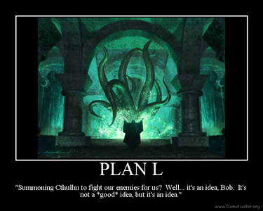 A motivational poster with a Cthulhu-like creature. Text: