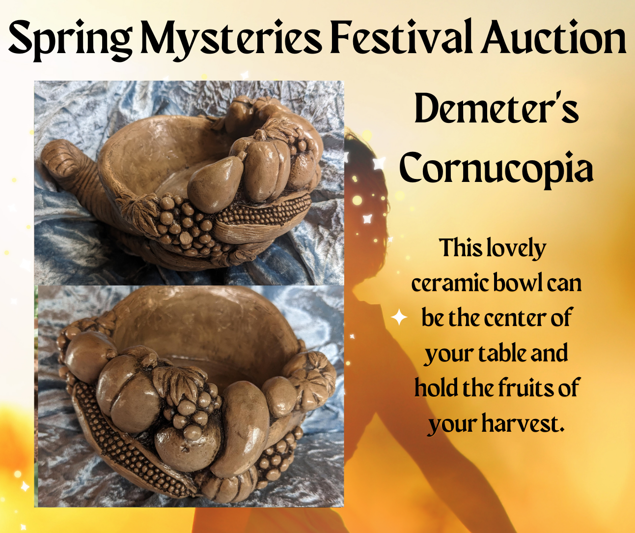 A poster for the spring mysteries festival auction, Demeter's Cornucopia.