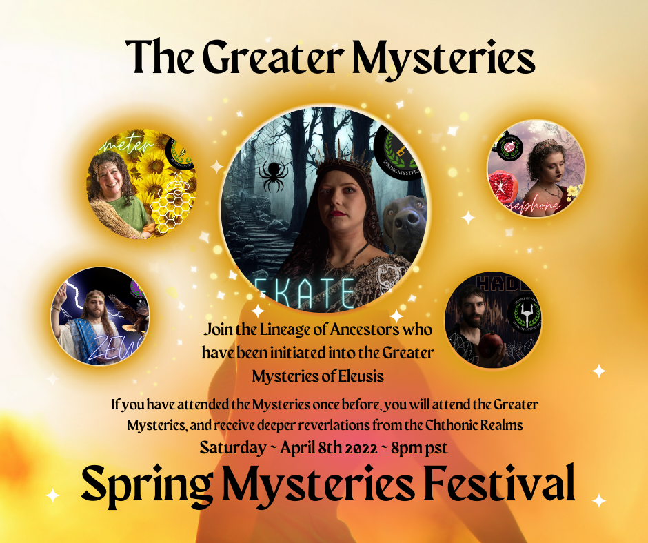 A poster for the greater mysteries spring mysteries festival for lineage of ancestors.