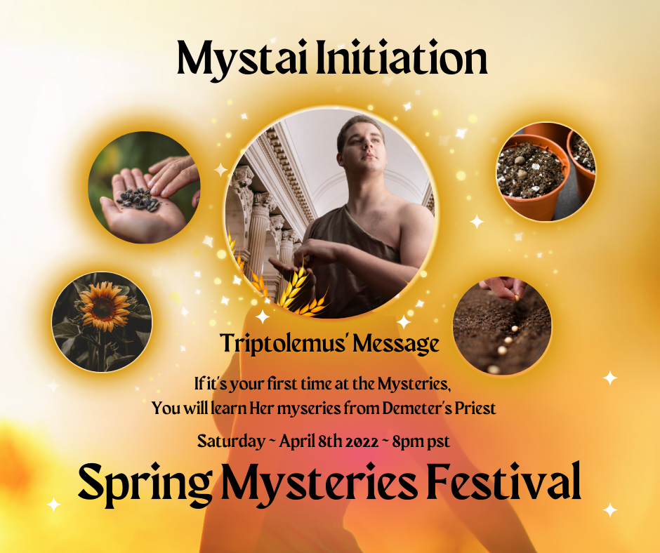 An advertisement for the spring mysteries festival, Triptolemus' Message