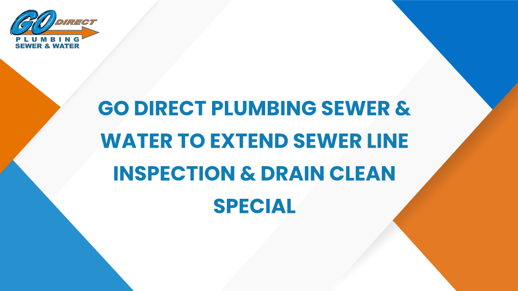 Sewer & Water To Extend Sewer Line Inspection Drain Clean