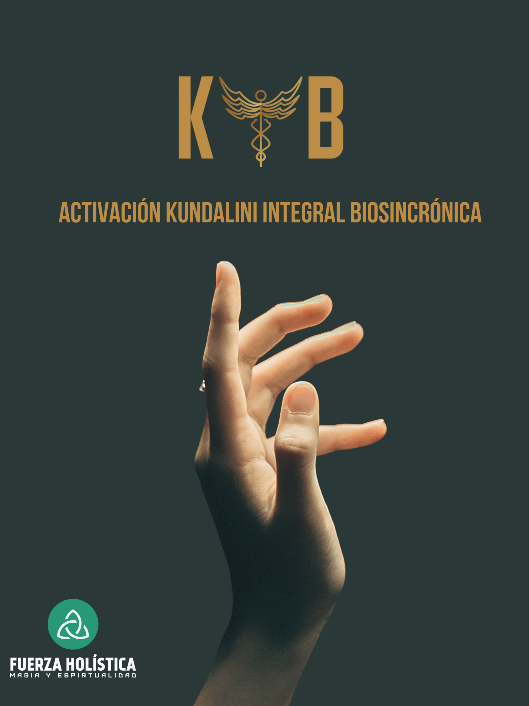 ACTIVACIÓN KUNDALINI INTEGRAL BIOSINCRÓNICA