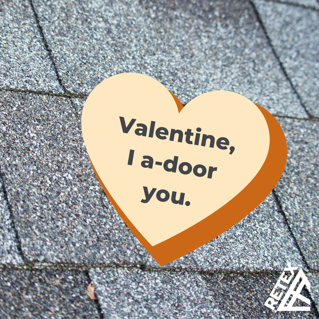 Retex 2025 Valentine Graphic: Valentine, I a-door you.