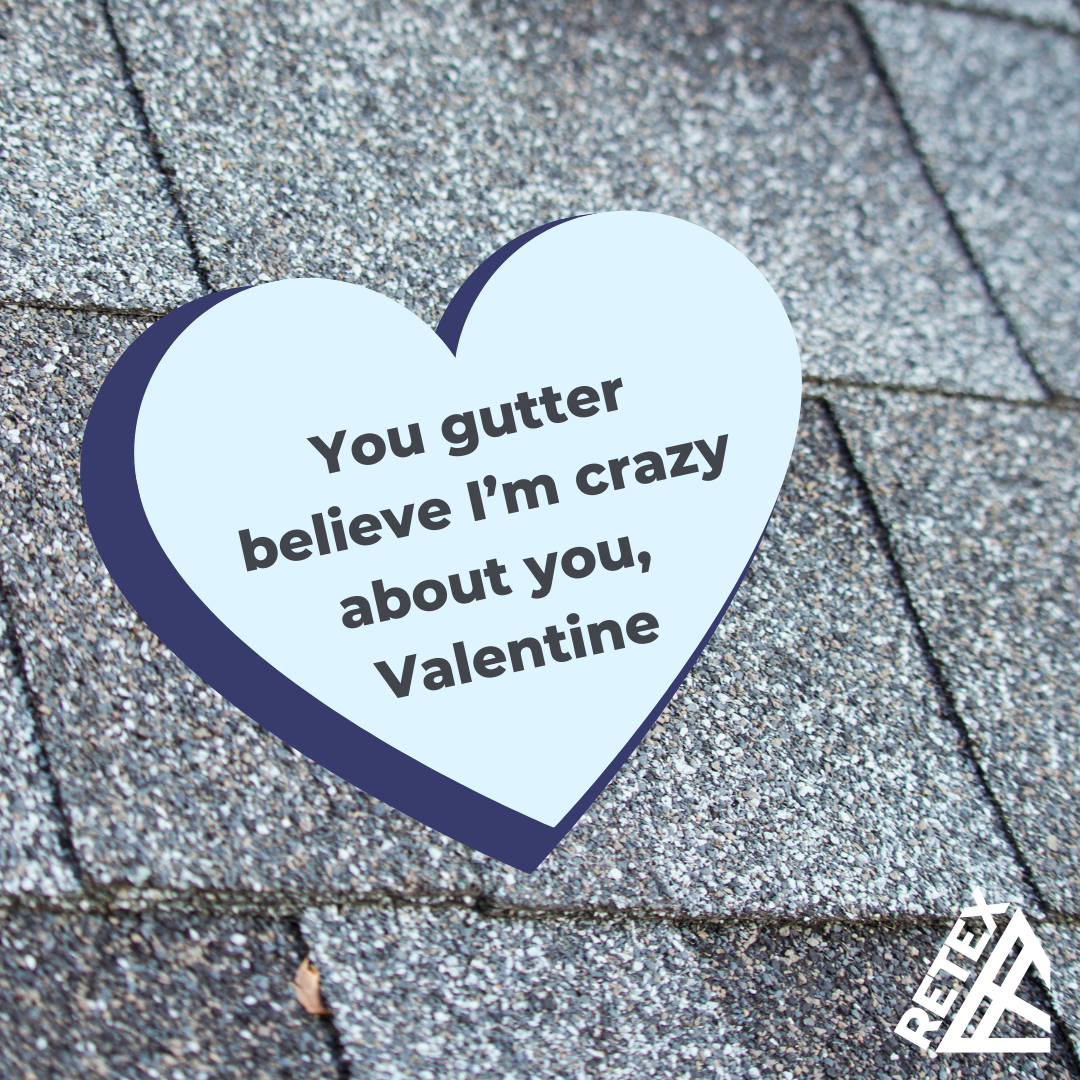 Retex 2025 Valentine Graphic: You gutter believe I'm crazy about you, Valentine.