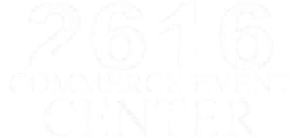 2616 Commerce ​Event Center