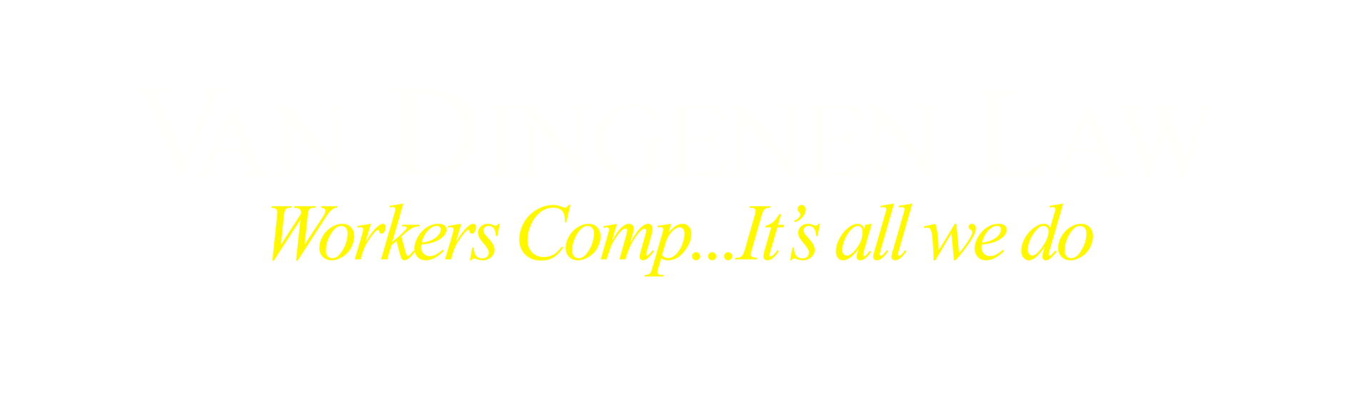 A white background with the words `` workers comp ... it 's all we do '' written on it.