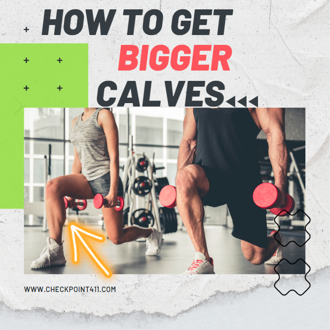 How To Get Bigger Calves