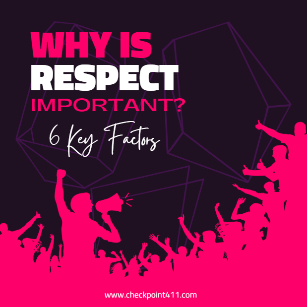 Why is Respect Important