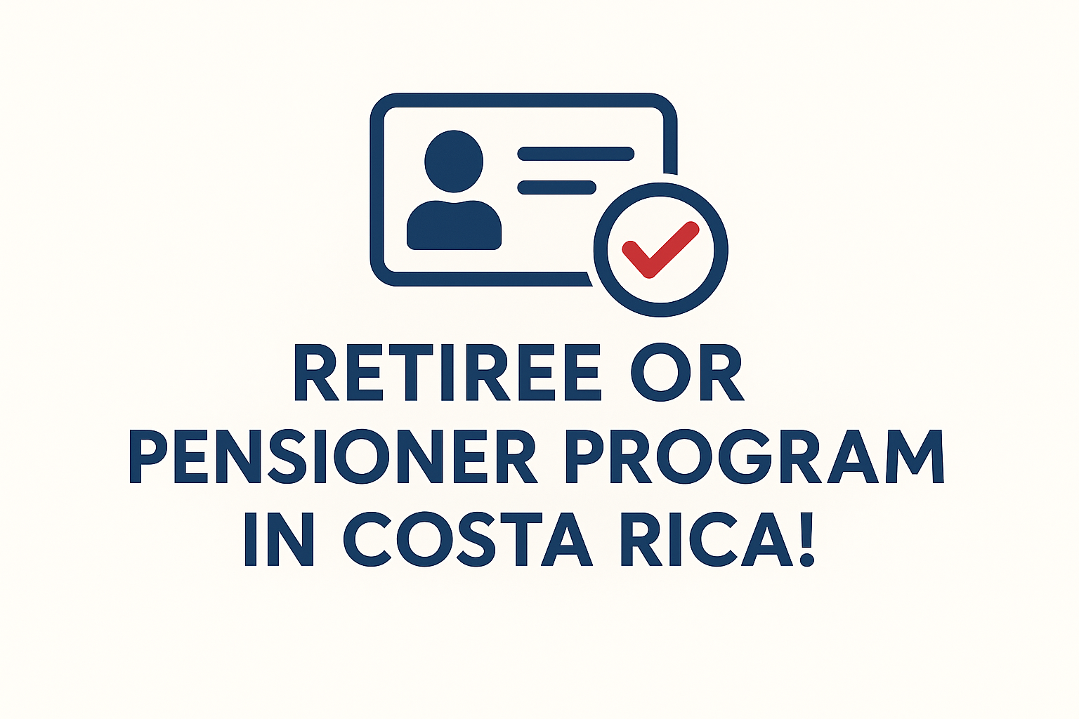 Pensioner Residency in Costa Rica