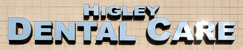 a sign for higley dental care