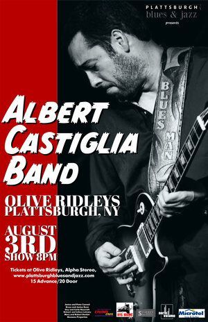 A poster for albert castiglia band shows a man playing a guitar