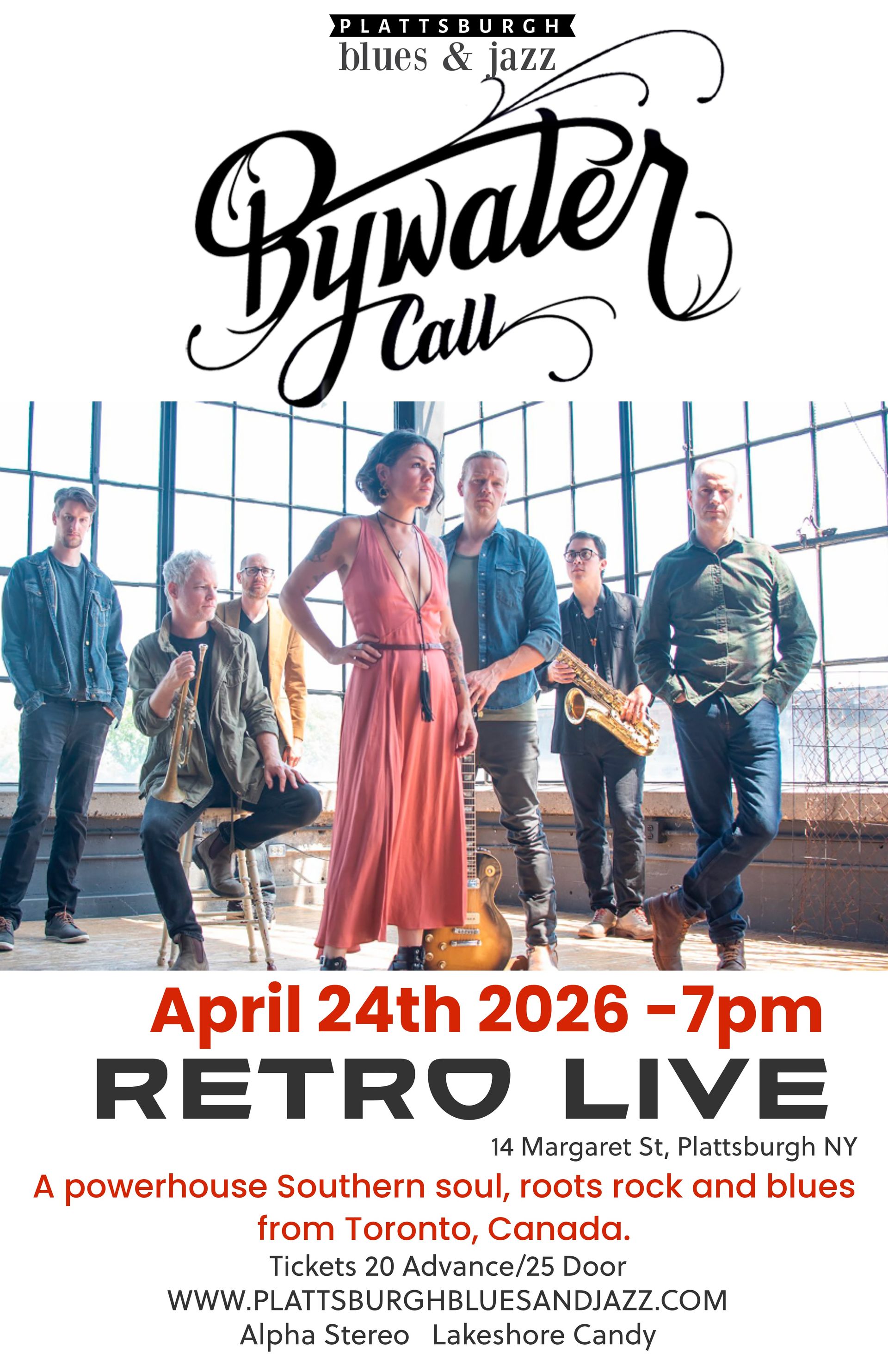 Bywater Call concert poster. Retro Live in Pittsburgh, PA on April 24, 2026. Southern soul band from Toronto.