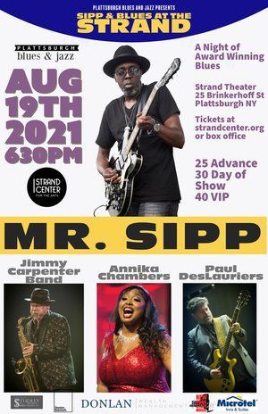 A poster for mr. sipp 's blues at the strand , a night of award winning blues.