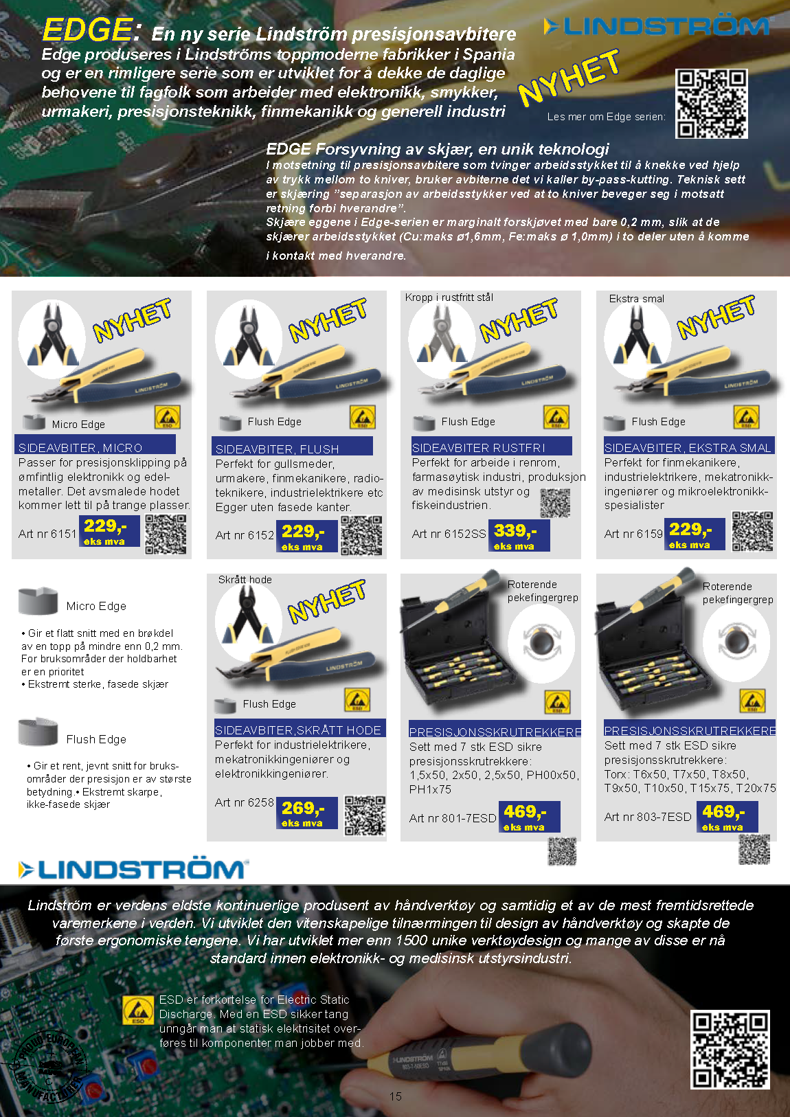 En person holder en tang i hånden.