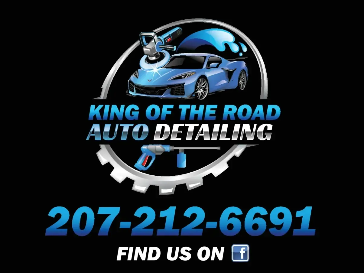 Logo for King of the Road Auto Detailing featuring a blue car, tools, and contact information (207-212-6691).
