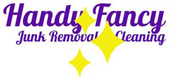 "Handy Fancy" logo with purple script and yellow sparkle icons; text below reads "Junk Removal Cleaning."