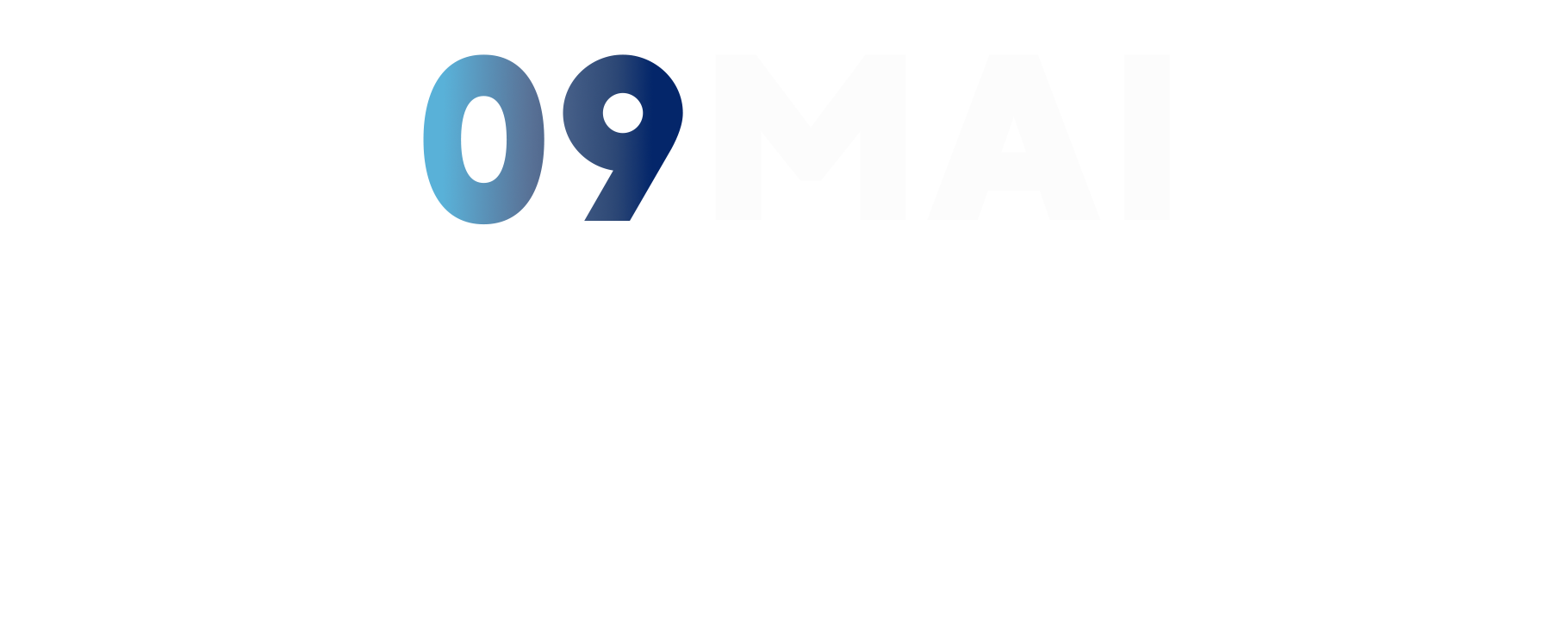 O texto "09 MAI" em fonte com gradiente azul sobre um fundo preto sólido.