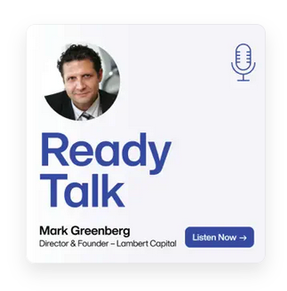 Ready talk Podcast wirth mark greenberg director & founder lambert capital