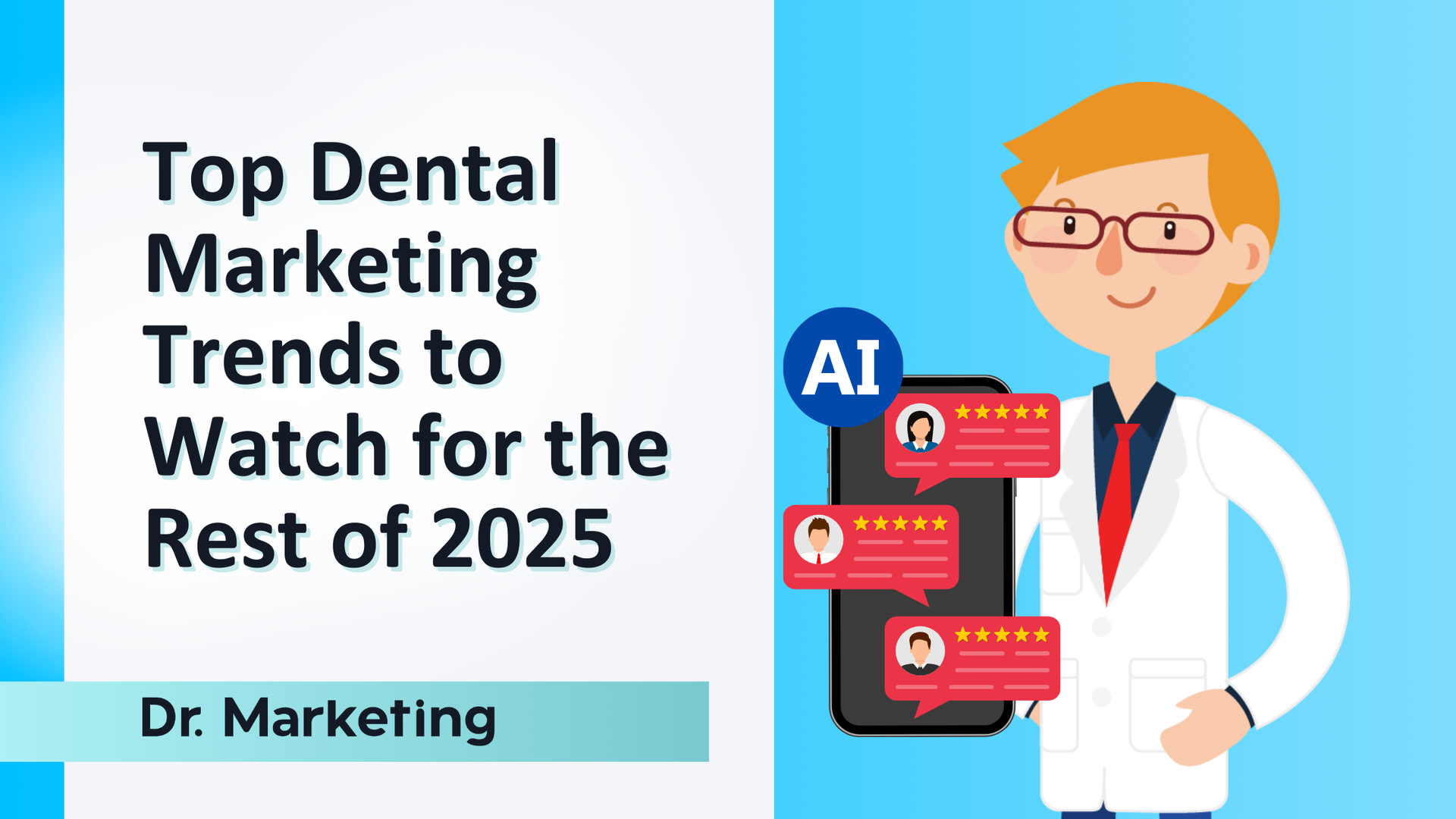 Top dental marketing trends to watch for the rest of 2025