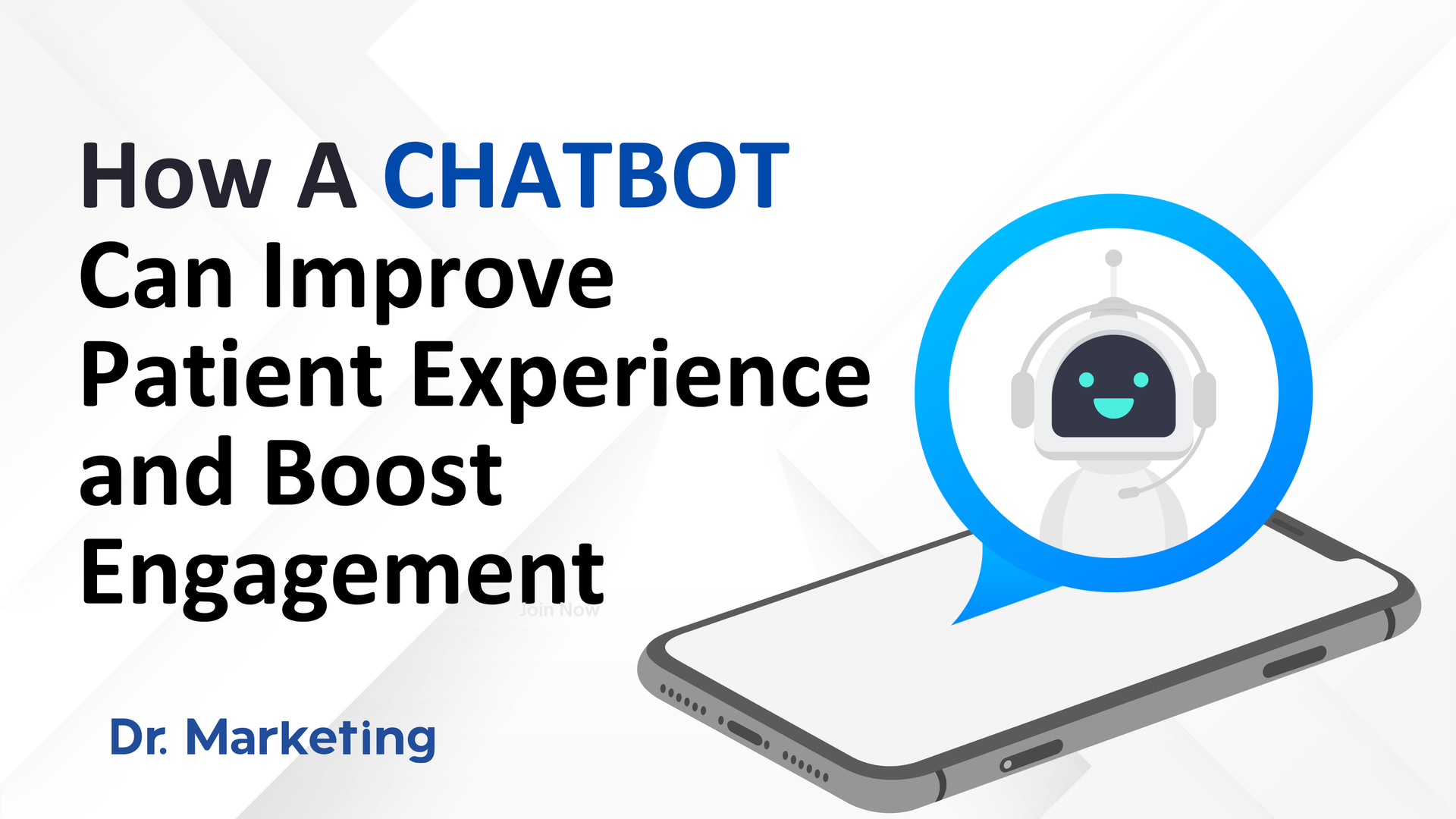 How a chatbot can improve patient experience and boost engagement