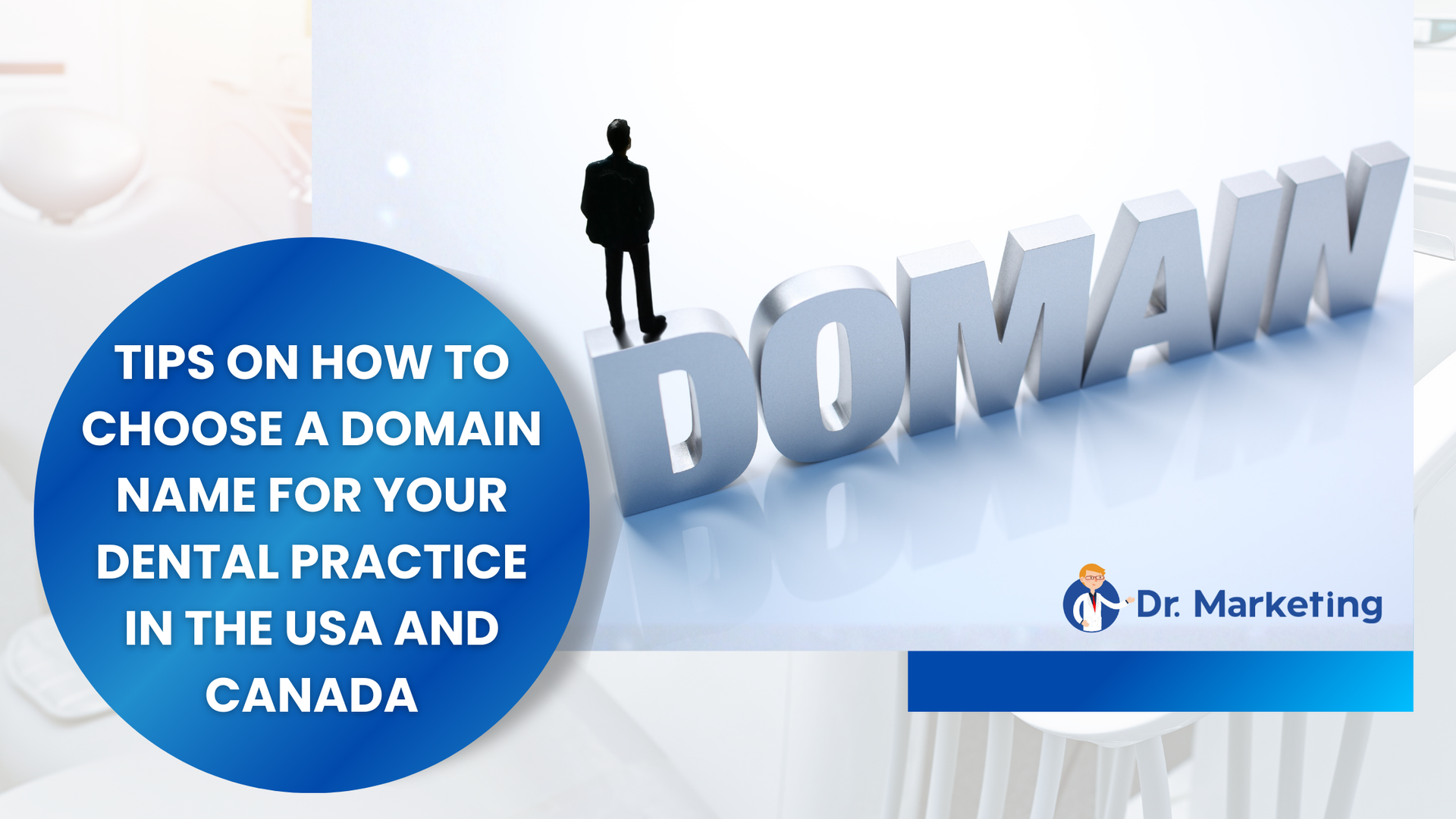 Graphic: Tips on choosing a domain name for dental practice in USA and Canada; 