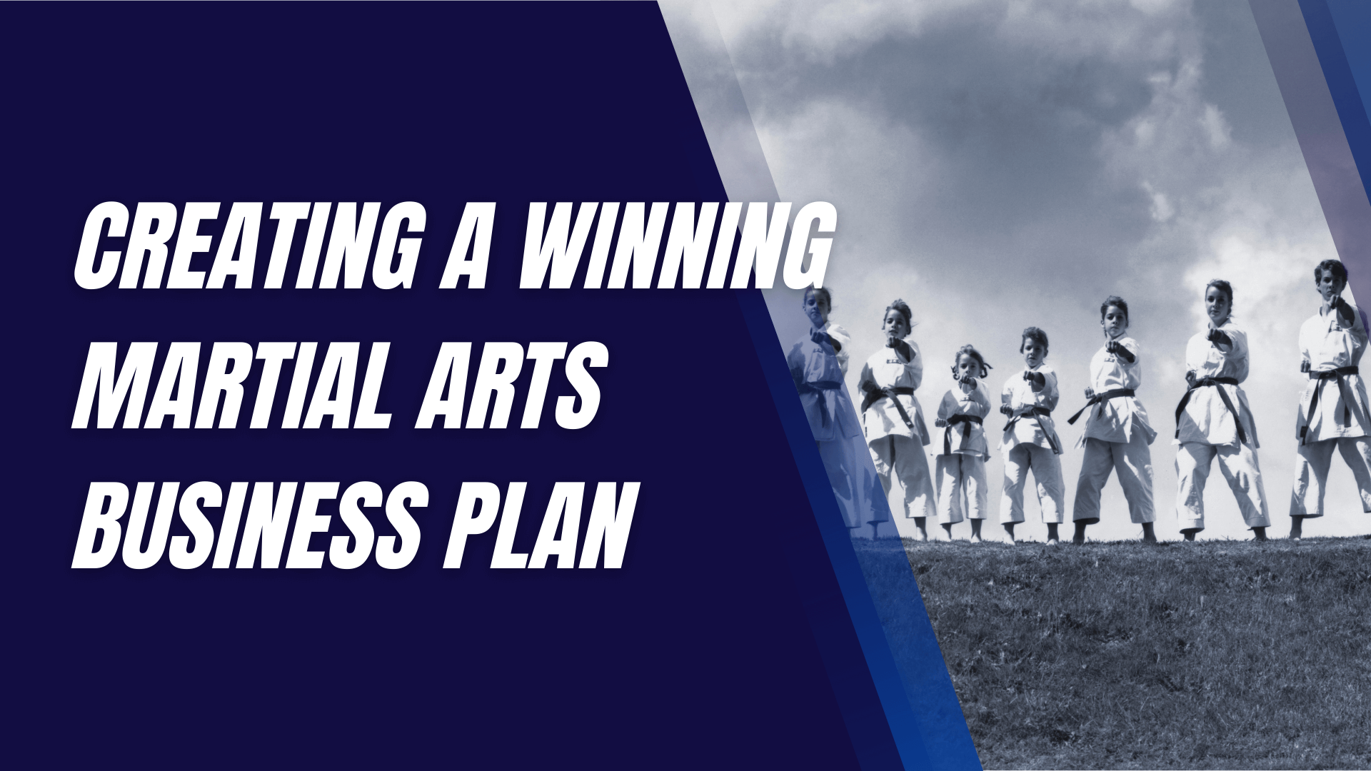 Creating a Winning Martial Arts Business Plan