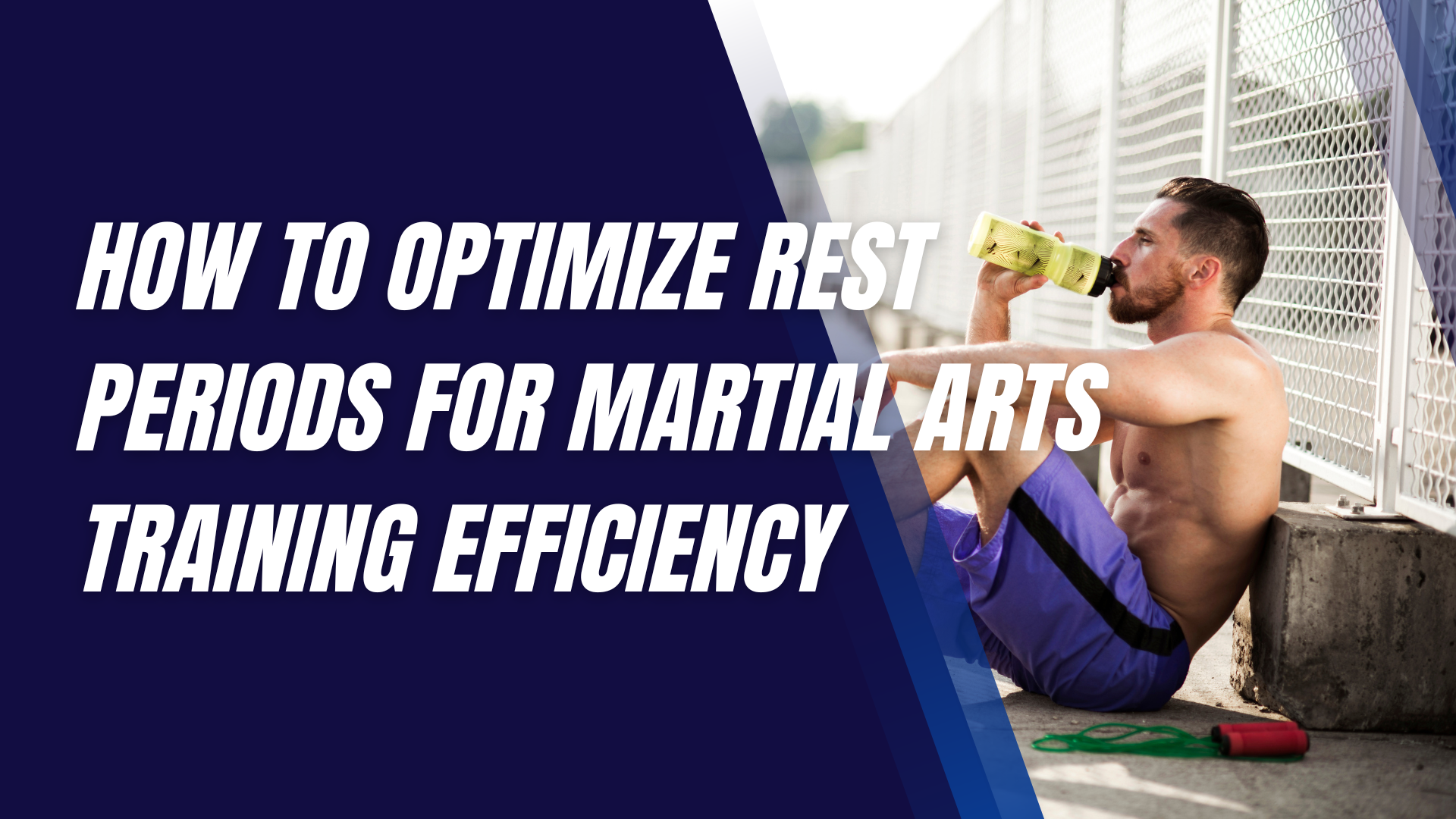 How to Optimize Rest Periods for Martial Arts Training Efficiency