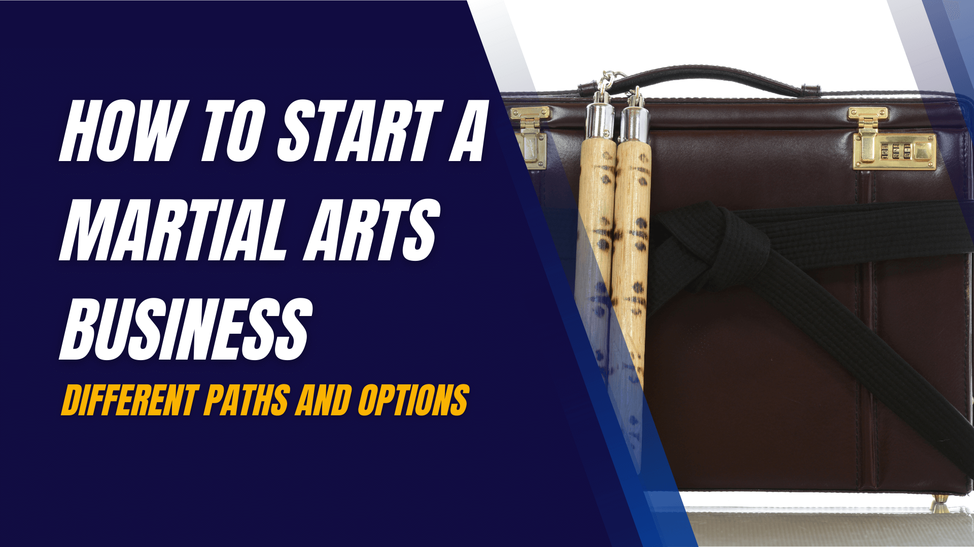 How to Start a Martial Arts Business: Different Paths and Options